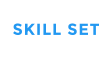 SKILL SET
